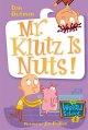 Go to record Mr. Klutz is nuts!