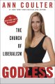 Go to record Godless : the church of liberalism