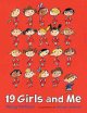 Go to record 19 girls-- and me