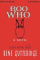Go to record Boo who : [a novel]
