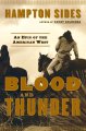 Go to record Blood and thunder : an epic of the American West