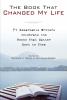 Go to record The book that changed my life : 71 remarkable writers cele...