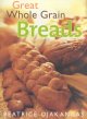 Go to record Great whole grain breads