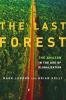 Go to record The last forest : The Amazon in the age of globalization