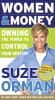 Go to record Women & money : owning the power to control your destiny