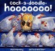 Go to record Cock-a-doodle-hoooooo!