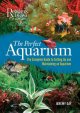 Go to record The perfect aquarium : the complete guide to setting up an...