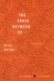 Go to record The space between us. #1
