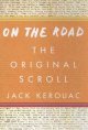 Go to record On the road : the original scroll