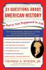 Go to record 33 questions about American history you're not supposed to...