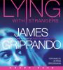 Go to record Lying with strangers