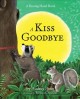 Go to record A kiss goodbye