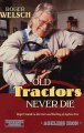 Go to record Old tractors never die : Roger's guide to the care and fee...