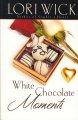 Go to record White chocolate moments