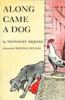 Go to record Along came a dog