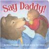 Go to record Say Daddy!