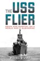 Go to record The USS Flier : death and survival on a World War II subma...