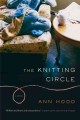 Go to record The knitting circle : a novel