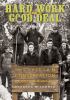 Go to record Hard work and a good deal : the Civilian Conservation Corp...