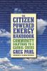 Go to record The citizen-powered energy handbook : community solutions ...