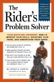 Go to record The rider's problem solver : your questions answered : how...