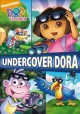 Go to record Dora the Explorer Undercover Dora