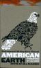 Go to record American Earth : environmental writing since Thoreau