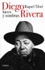 Go to record Diego Rivera, luces y sombras : narración documental
