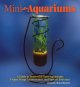 Go to record Mini aquariums