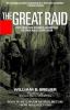 Go to record The great raid : rescuing the doomed ghosts of Bataan and ...