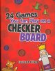 Go to record 24 games you can play on a checkerboard