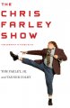 Go to record The Chris Farley show : a biography in three acts