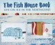 Go to record The fish house book : life on ice in the northland