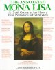 Go to record The annotated Mona Lisa : a crash course in art history fr...