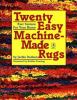 Go to record Twenty easy machine-made rugs