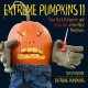Go to record Extreme pumpkins II : take back Halloween and freak out a ...