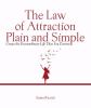 Go to record Law of attraction, plain, and simple : create the extraord...