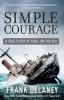 Go to record Simple courage : the story of S.S. Flying Enterprise and o...