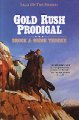 Go to record Gold rush prodigal #3