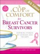 Go to record A cup of comfort for breast cancer survivors