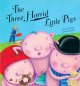 Go to record The three horrid little pigs / Liz Pichon.